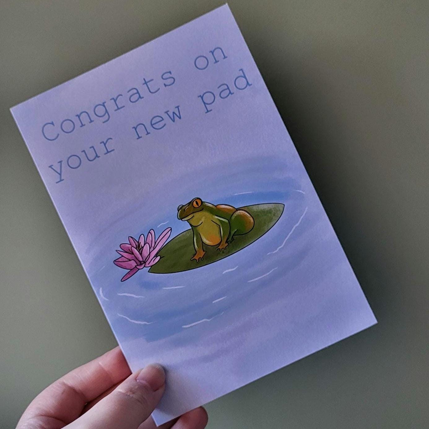 Frog Greeting/new home Card “Congrats on your new pad”