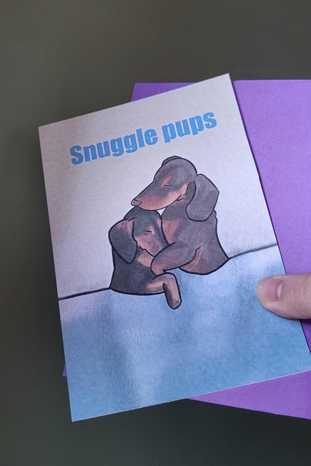 Dachshunds “Snuggle Pups” Greeting/Birthday Card
