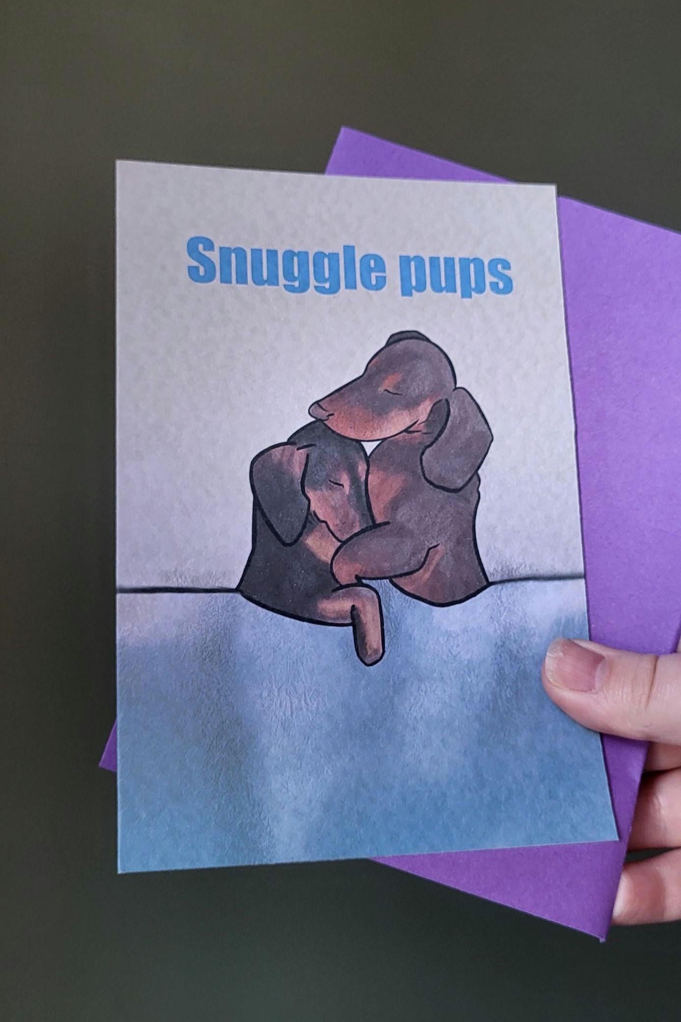 Dachshunds “Snuggle Pups” Greeting/Birthday Card