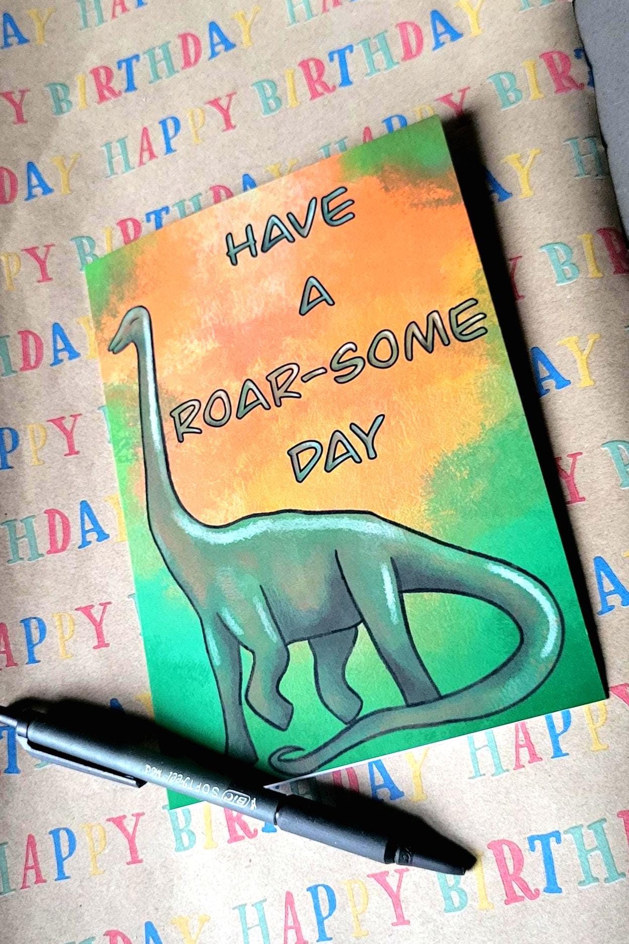 Dinosaur Greeting/Birthday Card "Have a roar-some day"