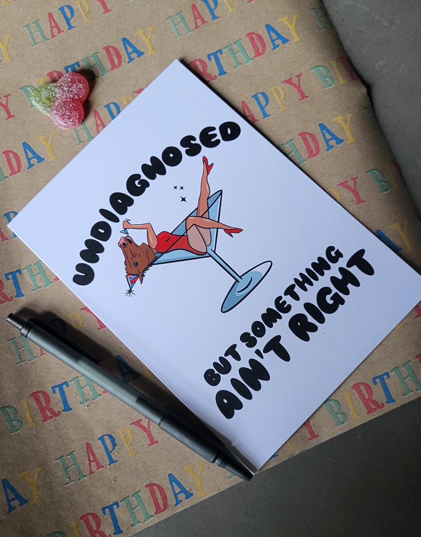 Funny "Undiagnosed, but something ain't right" Greeting Card