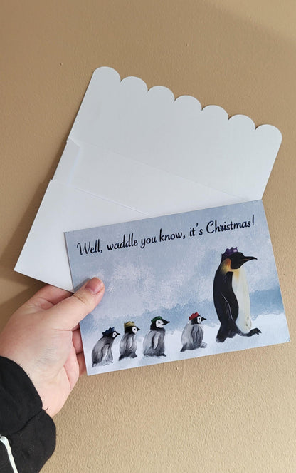 Penguins "Well, waddle you know, it's Christmas" Christmas Card