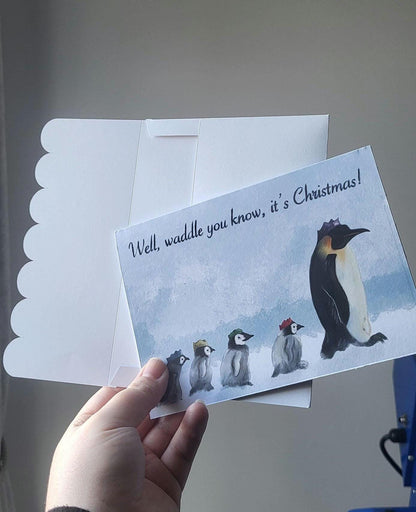 Penguins "Well, waddle you know, it's Christmas" Christmas Card