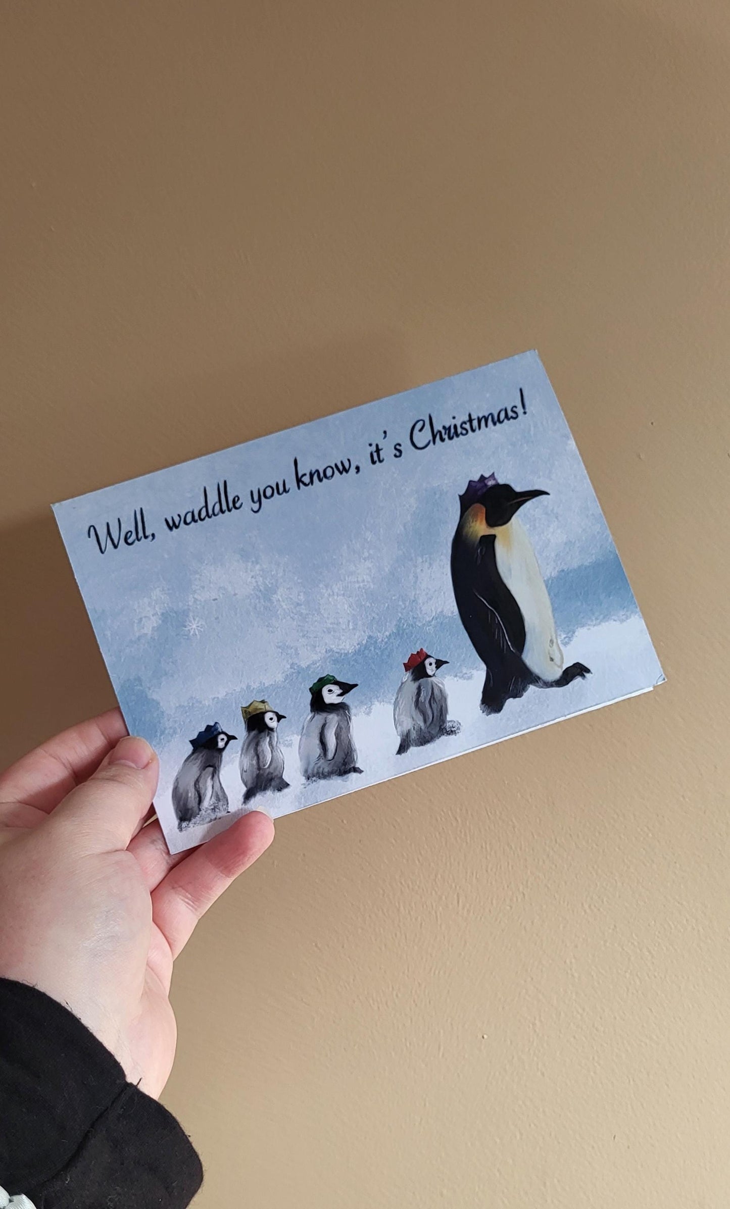 Penguins "Well, waddle you know, it's Christmas" Christmas Card