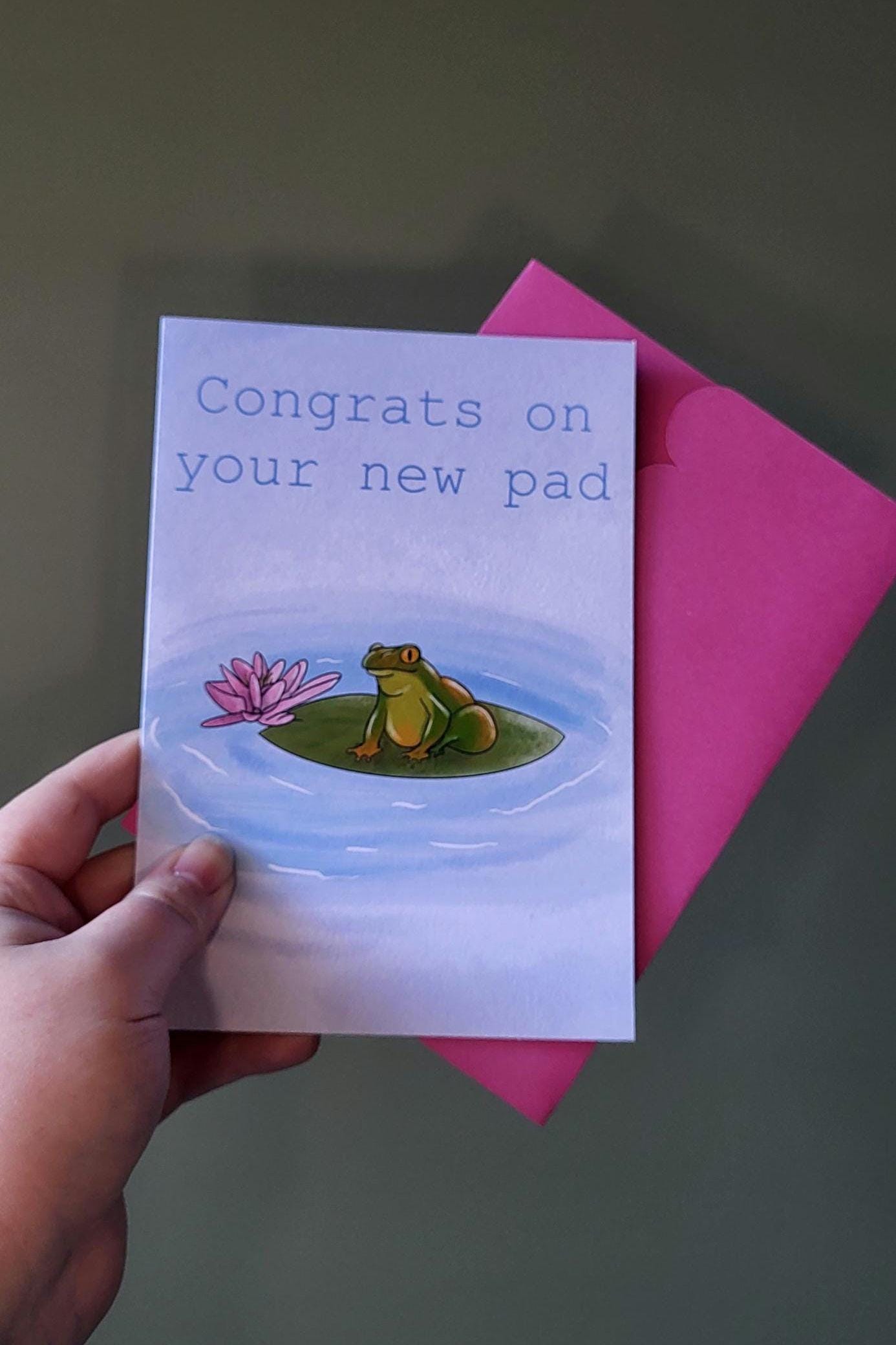 Frog Greeting/new home Card “Congrats on your new pad”