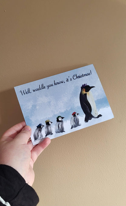 Penguins "Well, waddle you know, it's Christmas" Christmas Card