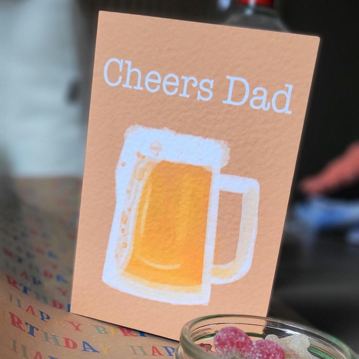 Fathers Day/thank you Beer Card "Cheers Dad"